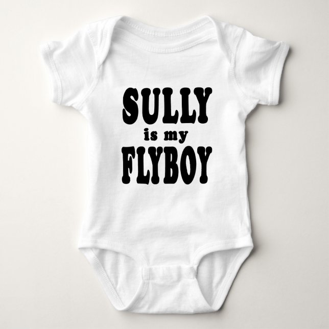 Sully is My Flyboy Baby Bodysuit (Front)