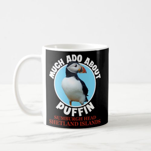 Sumburgh Head Shetland Islands Puffin Coffee Mug