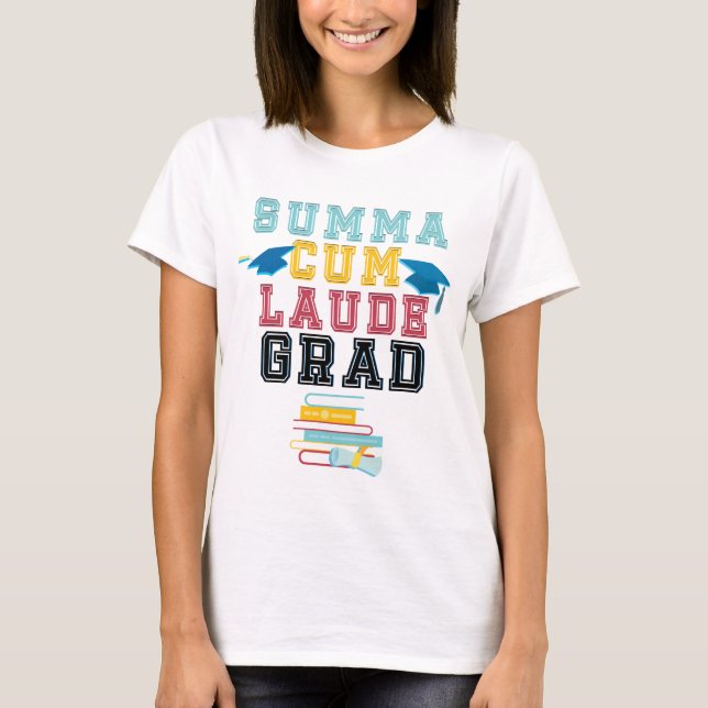 Summa Cum Laude College Graduation T-Shirt Honors (Front)