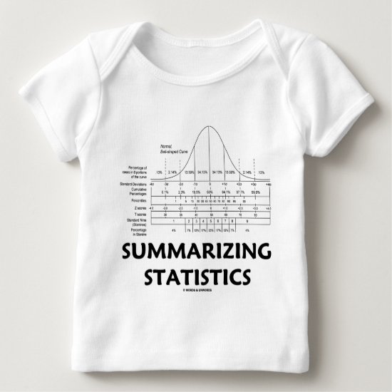 Summarizing Statistics Baby T-Shirt