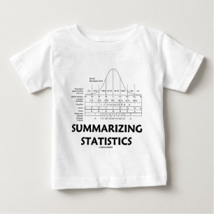 Summarizing Statistics Baby T-Shirt