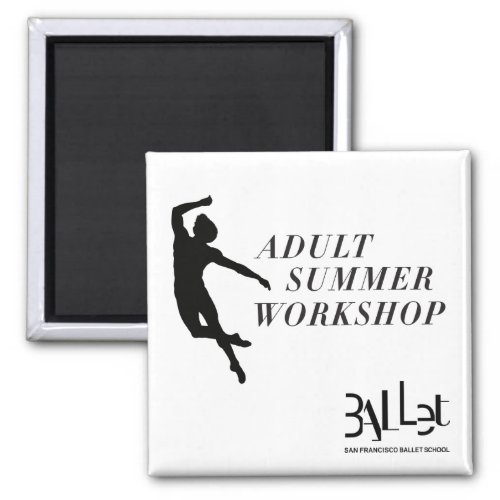 Summer Adult Ballet Workshop _ Magnet