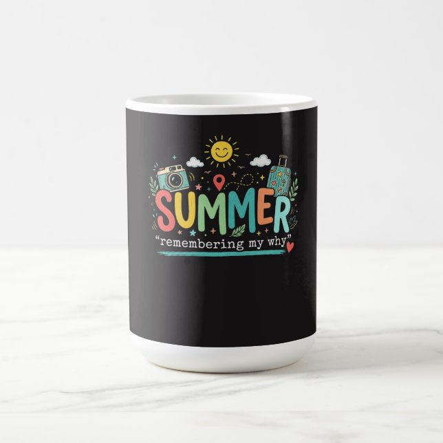 Summer Adventure: Remembering My Why Coffee Mug (Center)