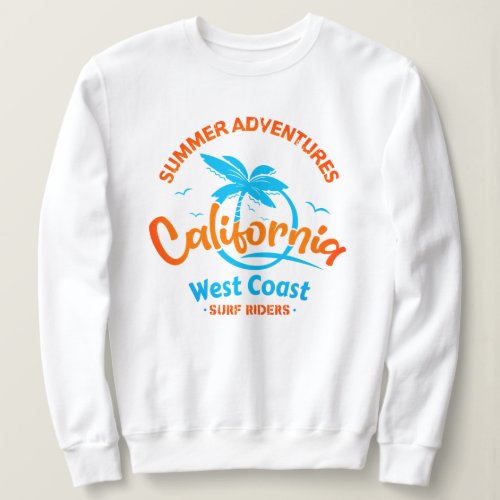 Summer adventures California West Coast Surf Rider Sweatshirt