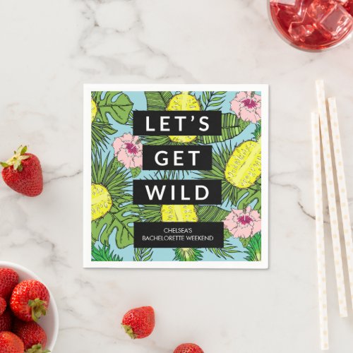 Summer Bachelorette Party Lets Get Wild Napkins