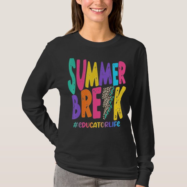 Summer Break  Educator Life  Sub Leopard Teaching T-Shirt (Front)