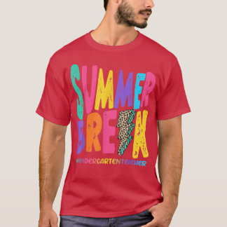 Summer Break - Kindergarten Teacher - SUB Leopard T-Shirt