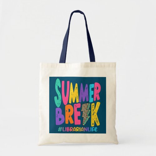 Summer Break Librarian Life Summer Vacation Tote Bag