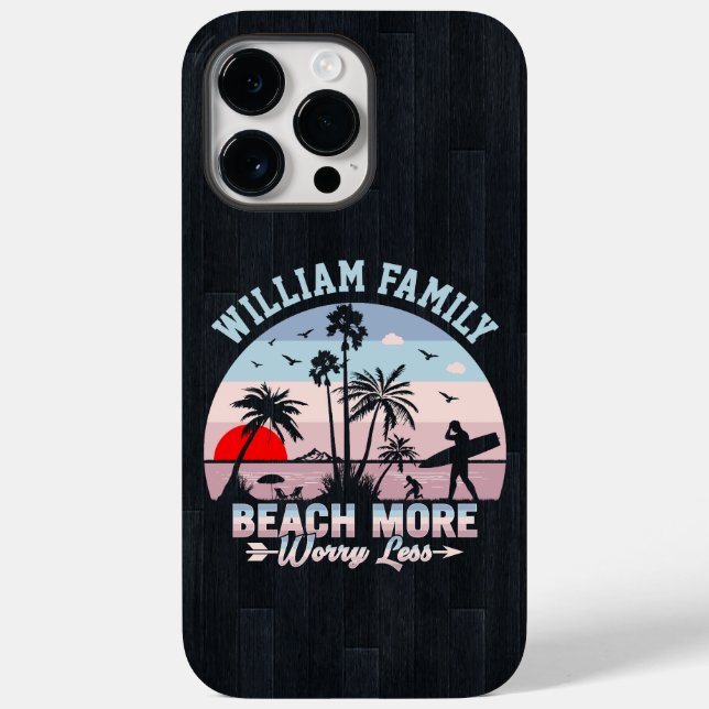 Summer Family Reunion Custom Beach More Worry Less Case-Mate iPhone Case (Back)