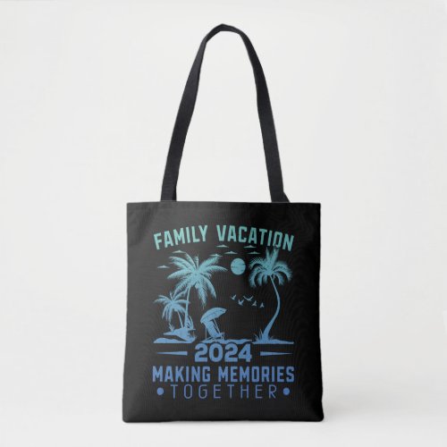 Summer Family Vacation Making Memories Tote Bag