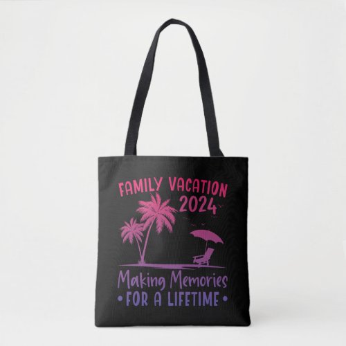 Summer Family Vacation Making Memories Tote Bag