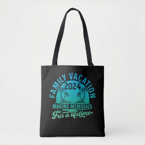 Summer Family Vacation Making Memories Tote Bag