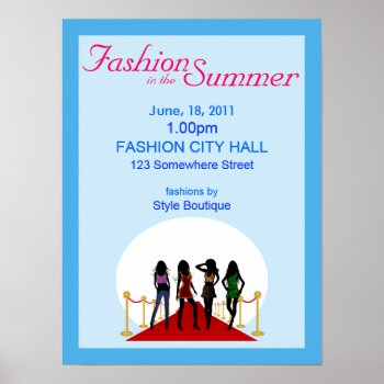 Summer Fashion Show Designer Custom Blue Posters by sunnymars at Zazzle