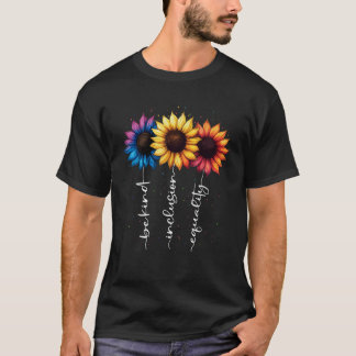 Summer Floral Equality LGBTQ Human Be Rainbow Kind T-Shirt