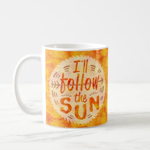 Summer Follow Sun Typography Orange Sunny Painted Coffee Mug