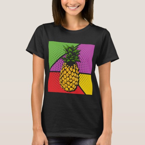 Summer Fruit Exotic Pineapple Lover Pop Art Pineap T_Shirt