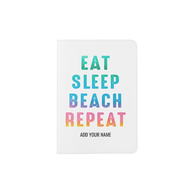 Summer Funny Eat Sleep Beach Repeat | Rainbow Passport Holder (Front)