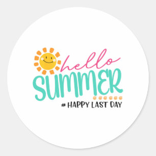 Summer Happy Last Day Classic Round Sticker
