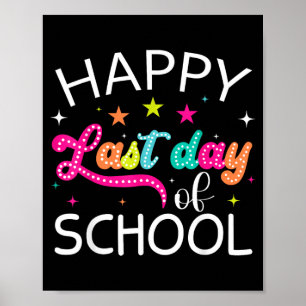 Summer Happy Last Day Of School For Kids Girls Poster