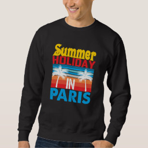 Summer Holiday In ParisParis France Top France Par