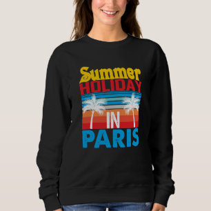 Summer Holiday In ParisParis France Top France Par