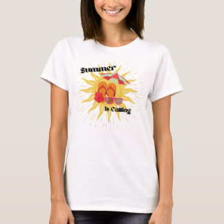 "Summer is Calling" with sunshine and beach gear, T-Shirt