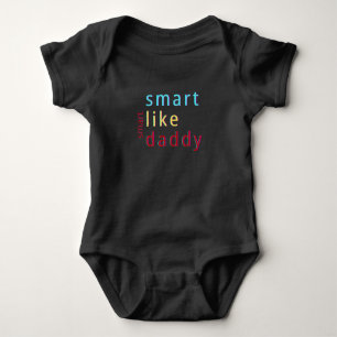 Summer Kids Smart Like Daddy Toddler Baby Bodysuit