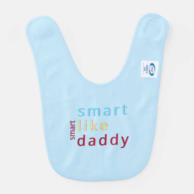 Summer Kids Smart Like Daddy Toddler T-Shirt Baby Bib (Back)