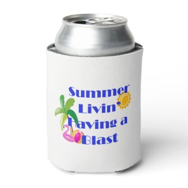Summer Livin' Can Cooler Summer Livin' Can Cooler