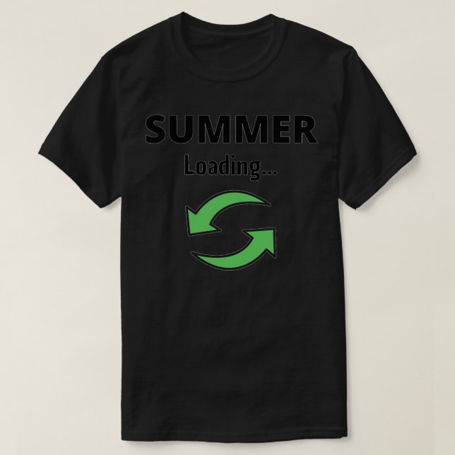 Summer Loading T-Shirt (Design Front)