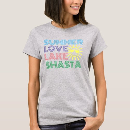 Summer Love Lake Shasta Customizable T_Shirt