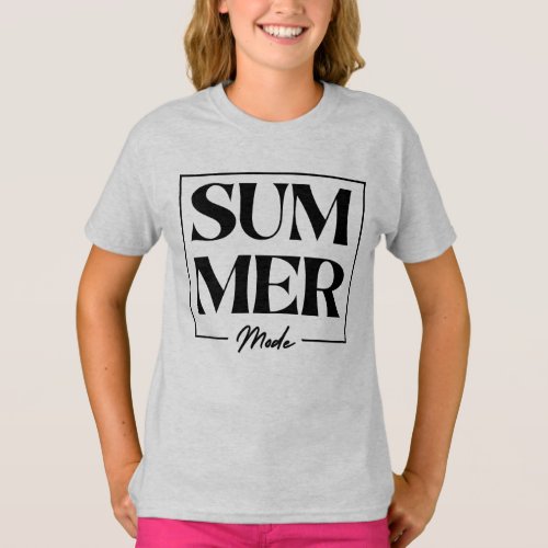 Summer Mode Summer Vibes Summer Vacation  T_Shirt