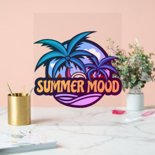Summer Mood Acrylic Sign