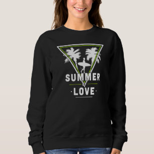 Summer Of Love Caribbean Vacation Beach Summer Sweatshirt