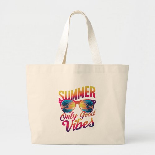 summer only good vibes large tote bag