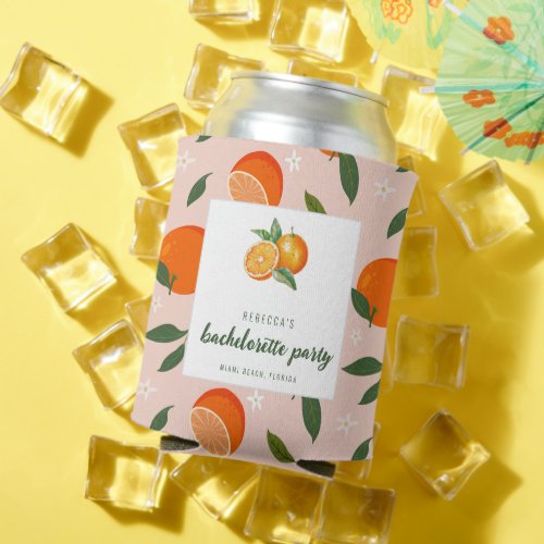 Summer Oranges Bachelorette Party Can Cooler