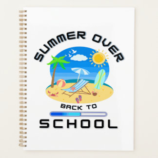 Summer Over: Back To School Planner