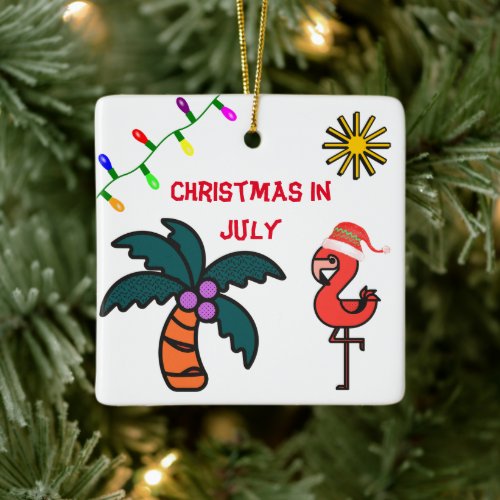 Summer Party Flamingo Christmas In July  Ceramic Ornament