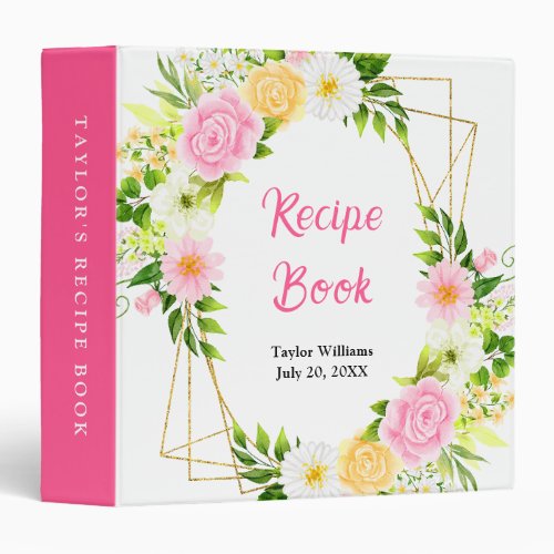 Summer Pink and Yellow Floral Recipe Book 3 Ring Binder