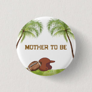 Summer Plam Football Mother To Be Baby Shower Button