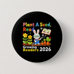 Summer Reading 2026 Plant A Seed Read Growing Button