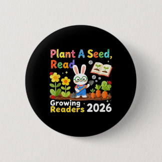 Summer Reading 2026 Plant A Seed Read Growing Button