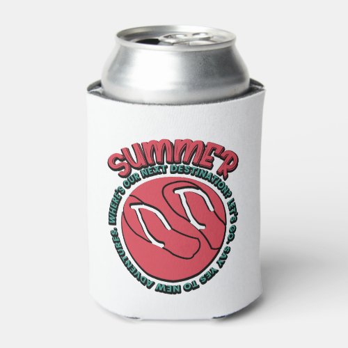 Summer  Say Yes To New Adventure Can Cooler