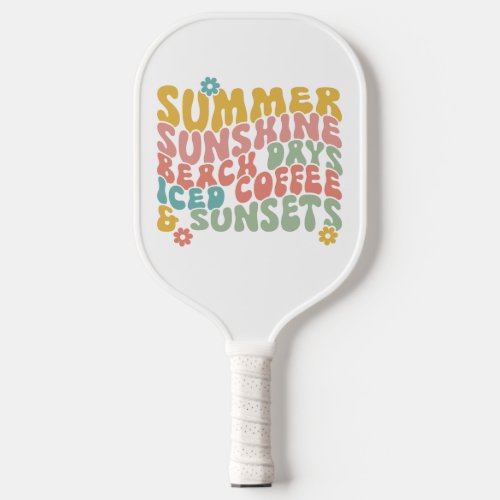 Summer Saying Retro Beach Iced Coffee Sunsets Pickleball Paddle
