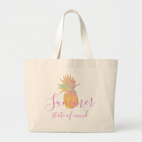 Summer state of mind _ Cute Tropical Pineapple  Large Tote Bag