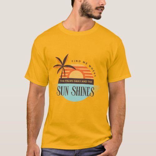 Summer sun Shine T_Shirt