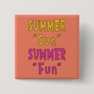 Summer Sun Summer Fun Button