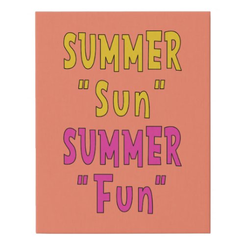Summer Sun Summer Fun Faux Canvas Print