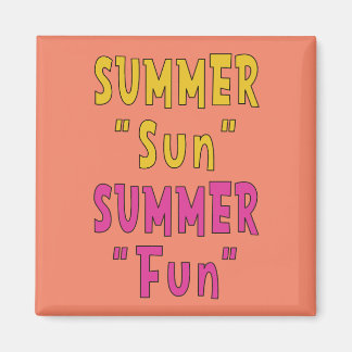 Summer Sun Summer Fun Magnet