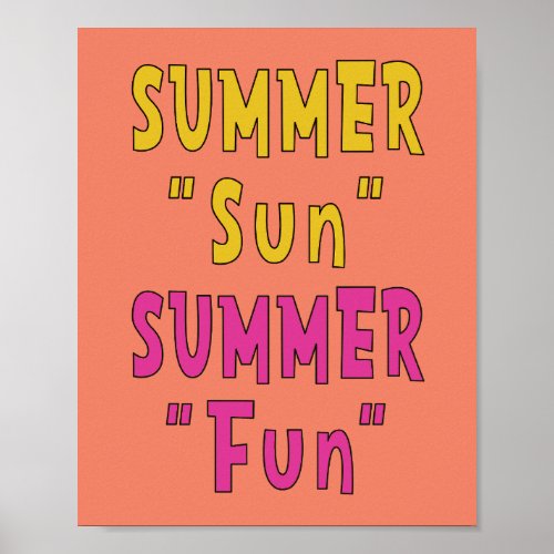 Summer Sun Summer Fun  Poster